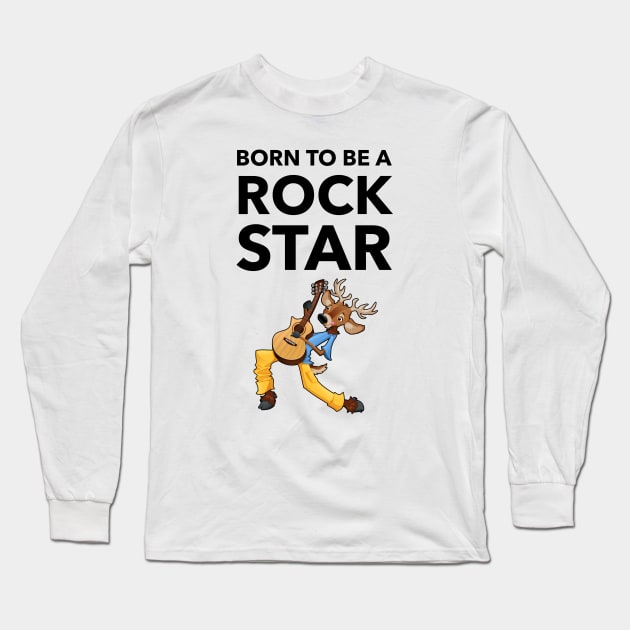 Born To Be A Rock Star Long Sleeve T-Shirt by Jitesh Kundra